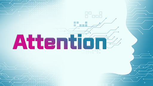 Attention